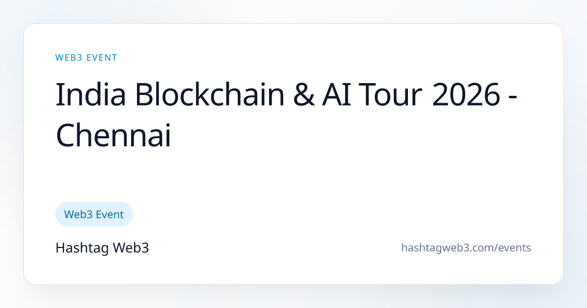India Blockchain & AI Tour 2026 - Chennai