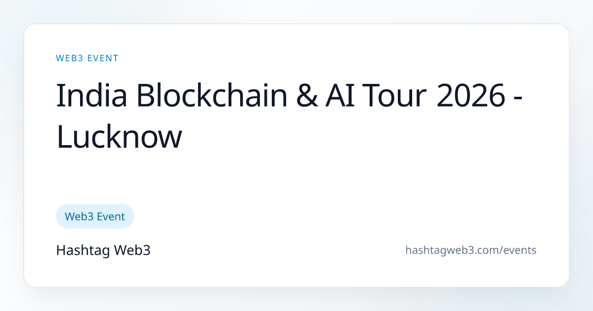 India Blockchain & AI Tour 2026 - Lucknow