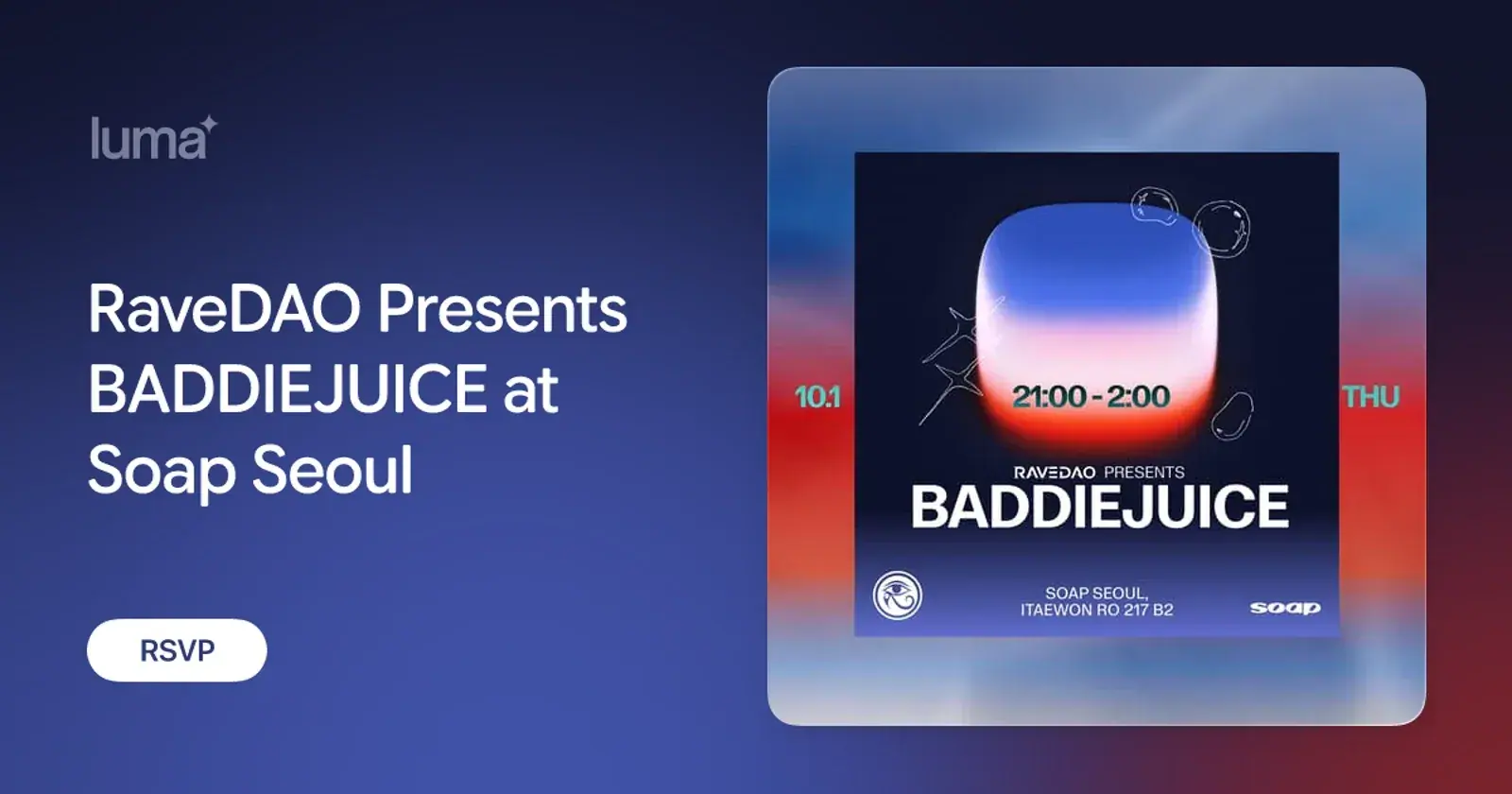 RaveDAO Presents BADDIEJUICE at Soap Seoul
