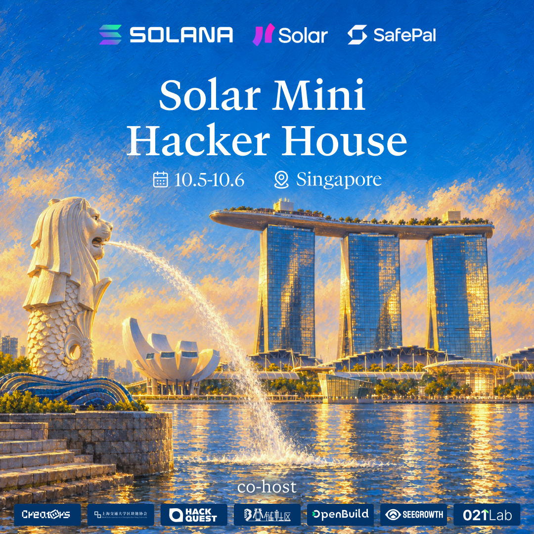 Solana Mini Hacker House x 021Lab - Singapore 2026