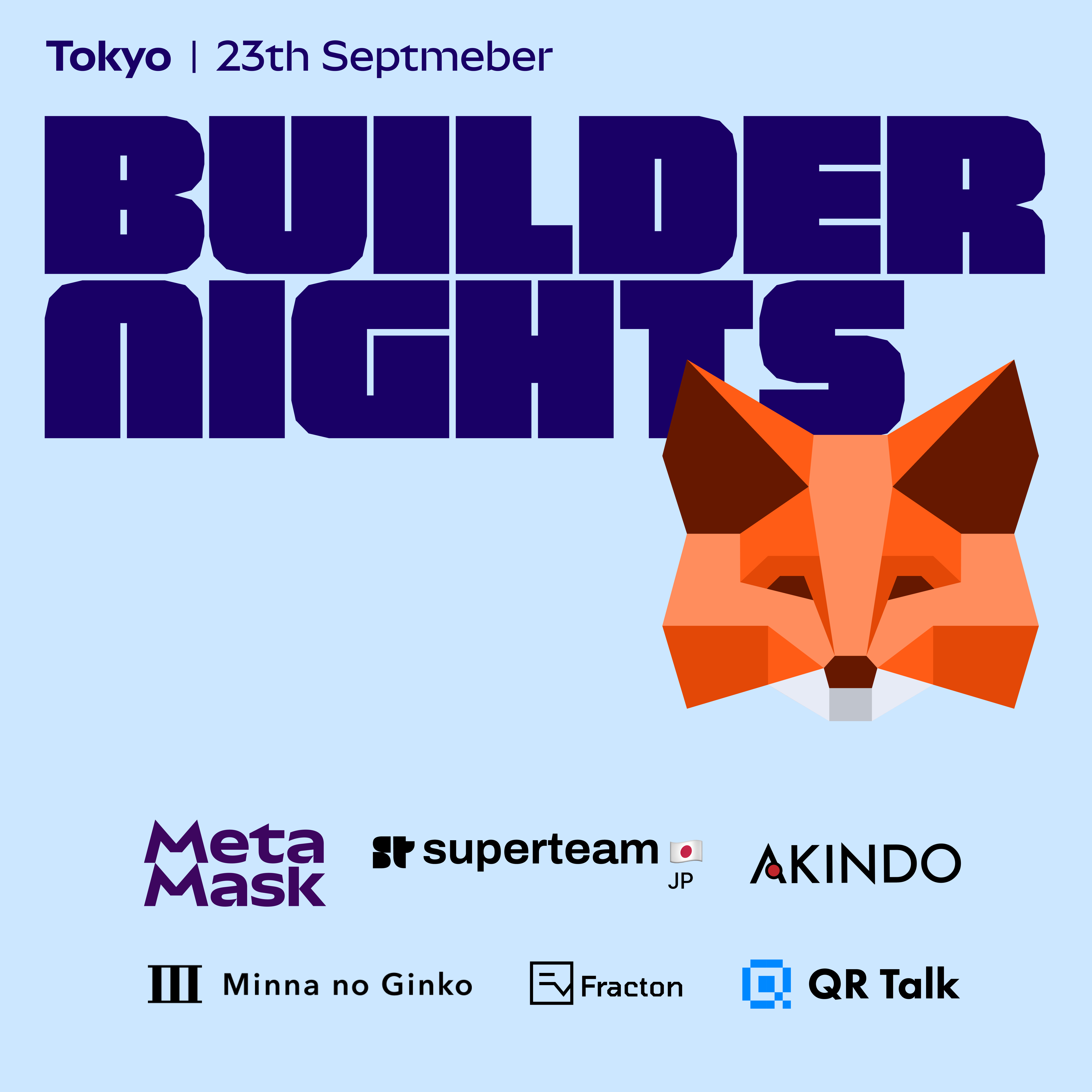 Builder Nights Tokyo - Agentic Edition | Hosted by MetaMask, Superteam Japan, Akindo and frens