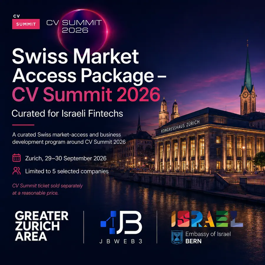 Israel Fintech Visit to Zurich CV Summit 2026: 29th and 30th Sep