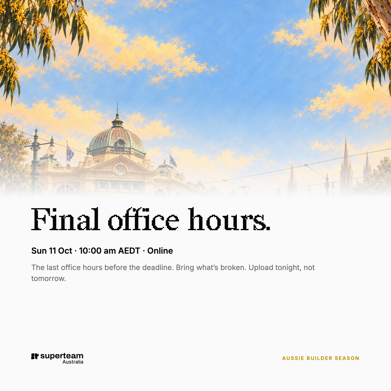Final Office Hours Before the Deadline