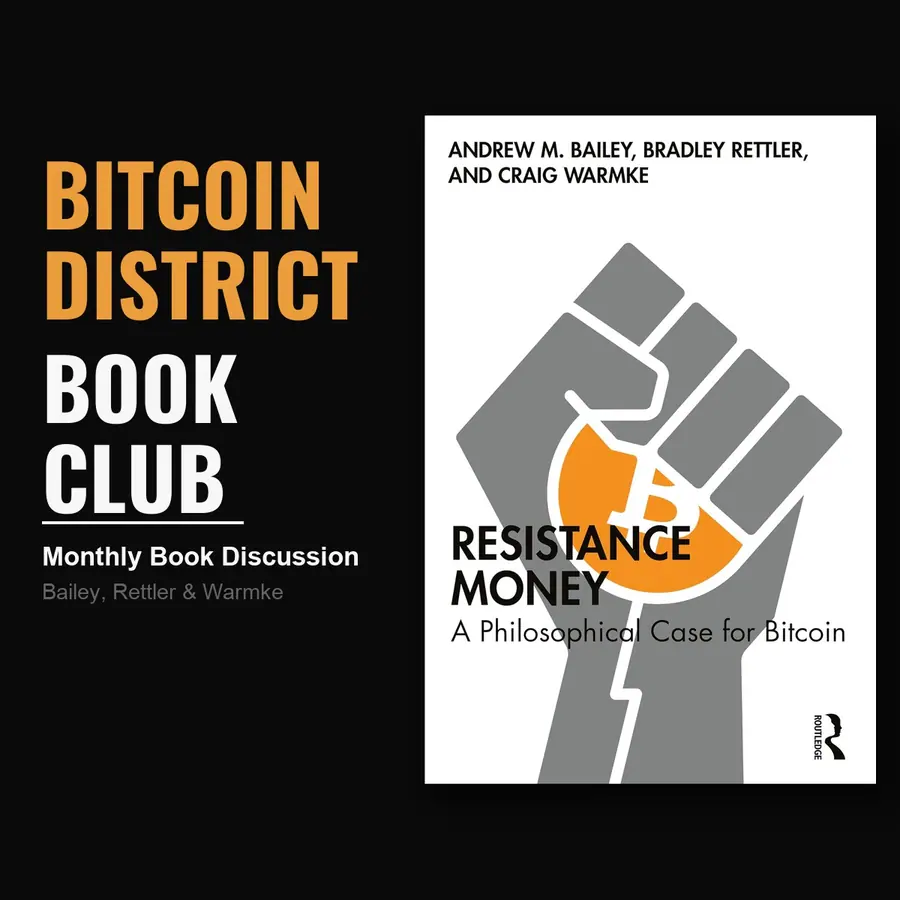 Bitcoin Book Club: Resistance Money