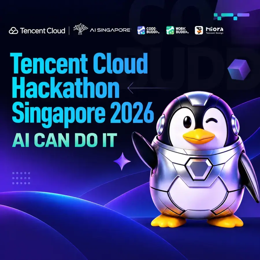 Tencent Cloud AI CAN DO IT Hackathon Singapore 2026