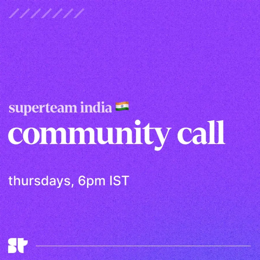 Superteam India Community Call