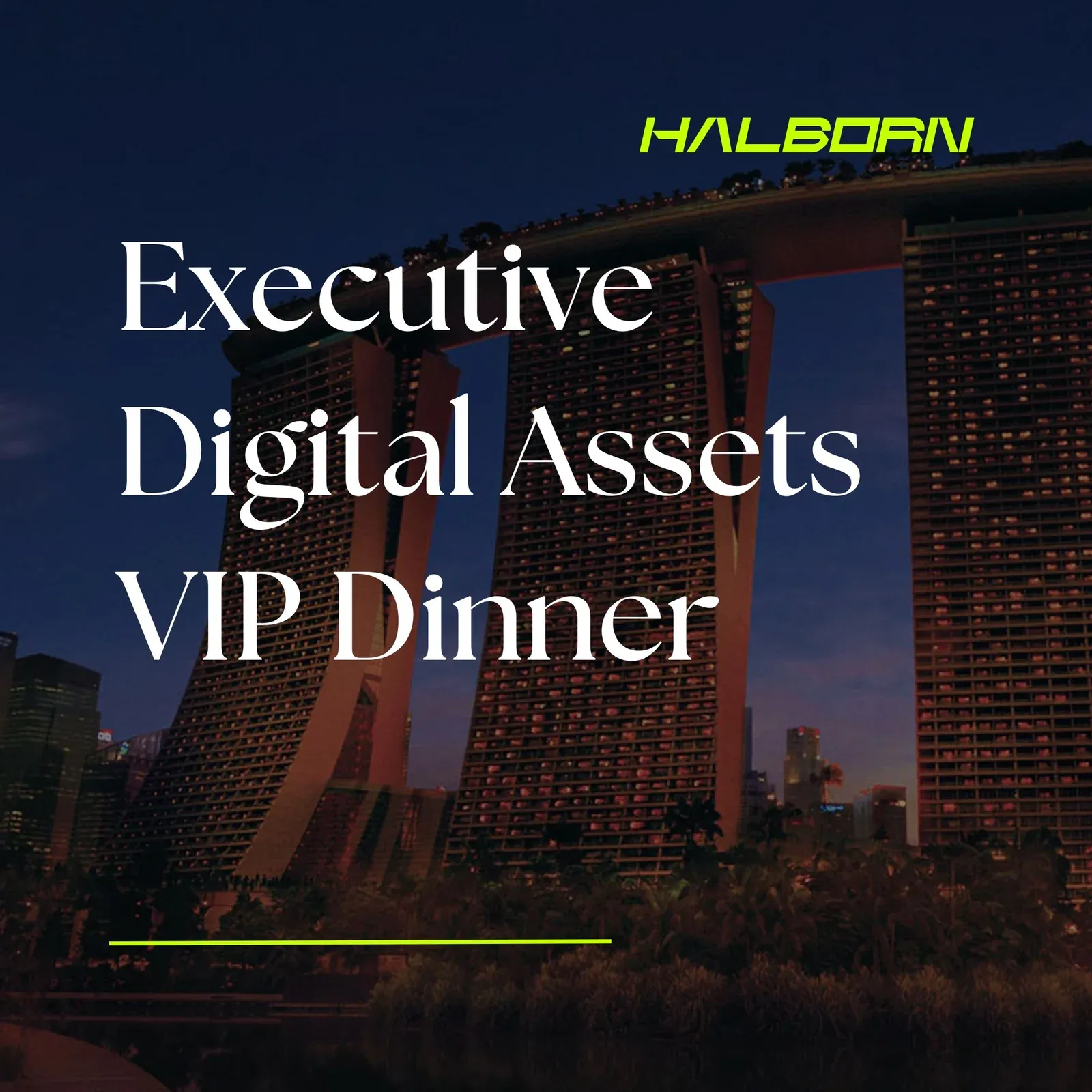 Executive Digital Assets VIP Dinner at Token2049 Singapore w/ Halborn