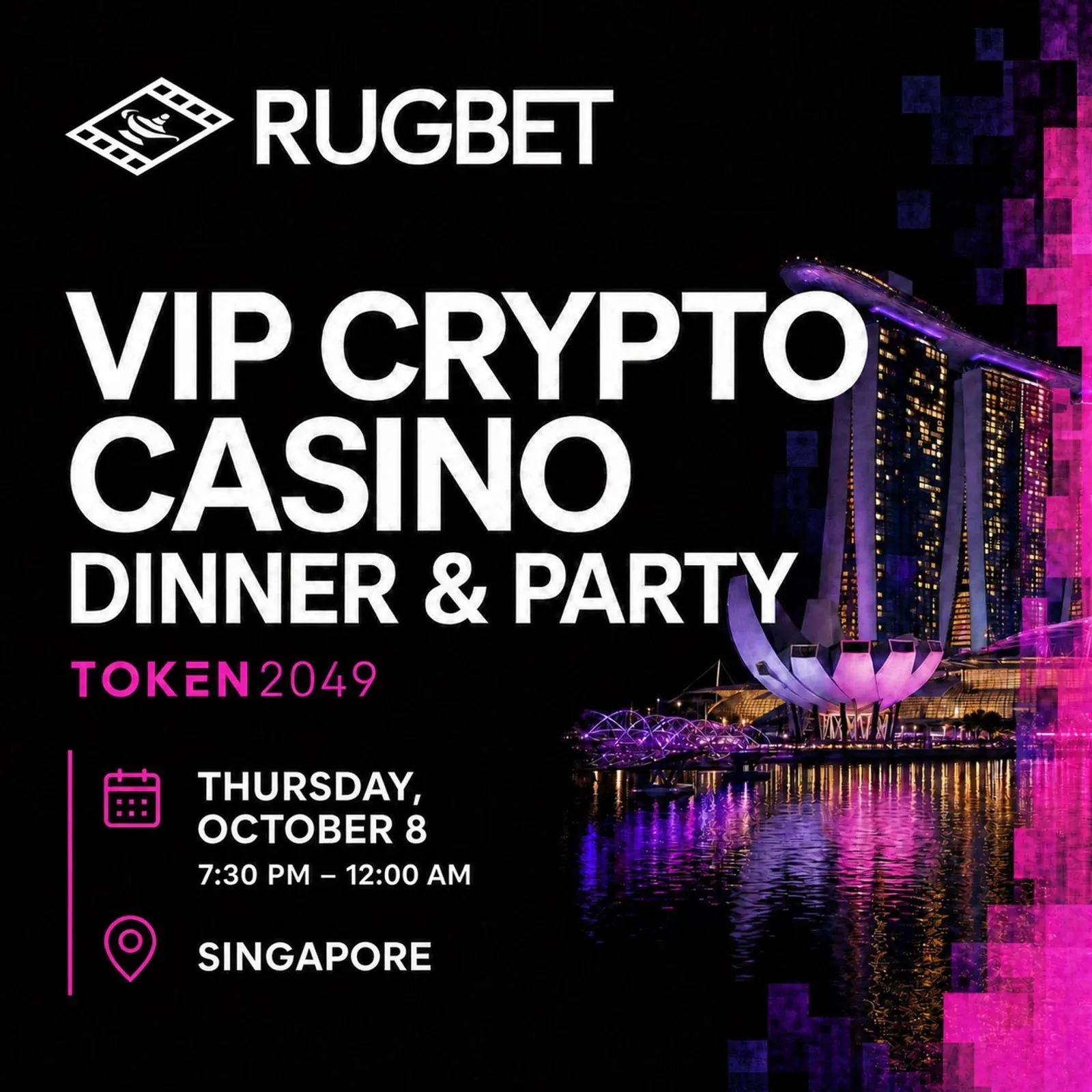 VIP Crypto Casino Dinner & Party by Rugbet.gg | Singapore