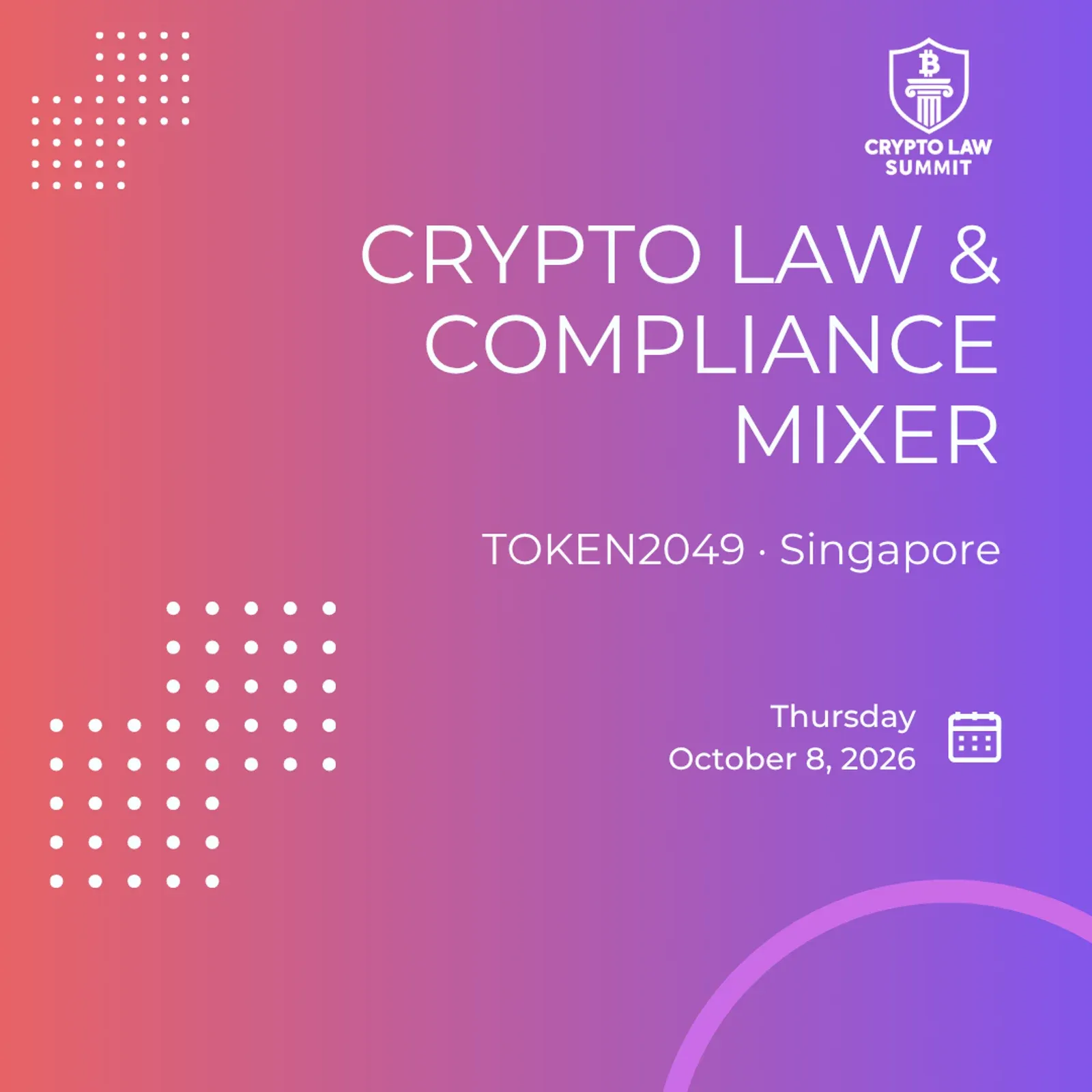 Crypto Law & Compliance Mixer @ TOKEN2049 Singapore