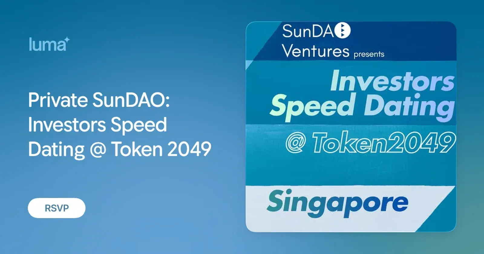 Private SunDAO: Investors Speed Dating @ Token 2049