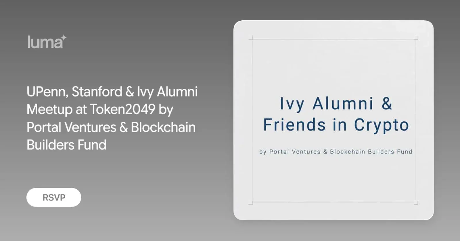 UPenn, Stanford & Ivy Alumni Meetup at Token2049 by Portal Ventures & Blockchain Builders Fund