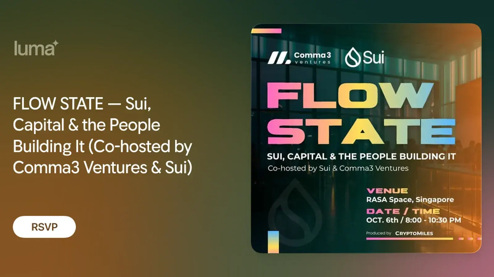 FLOW STATE - Sui, Capital & the People Building It (Co-hosted by Comma3 Ven