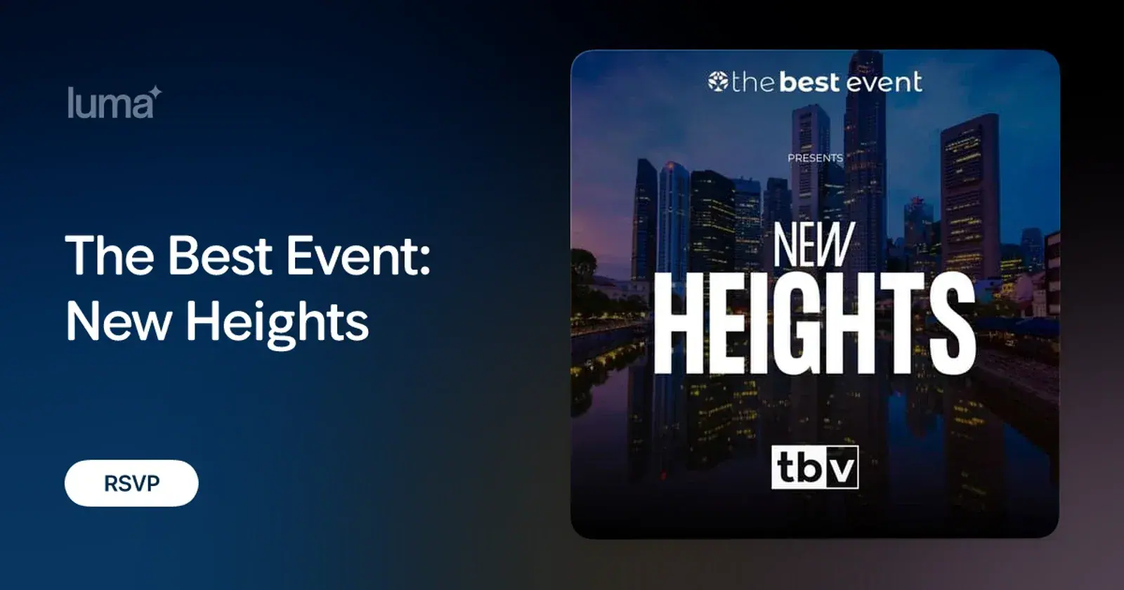 The Best Event: New Heights