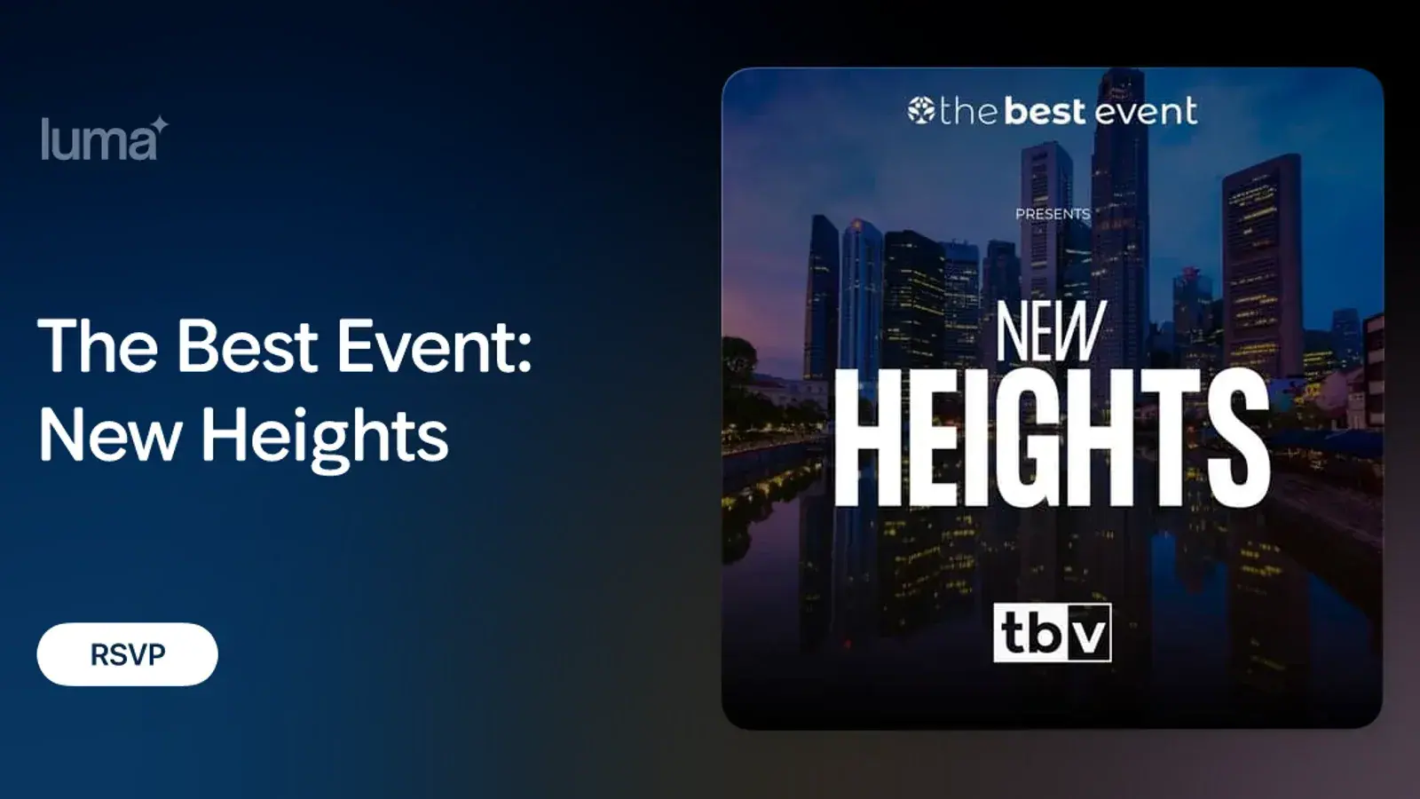 The Best Event: New Heights