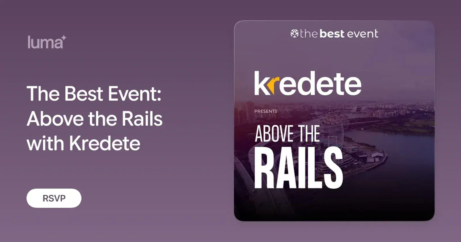 The Best Event: Above the Rails with Kredete