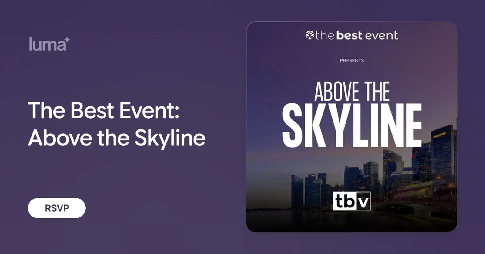 The Best Event: Above the Skyline