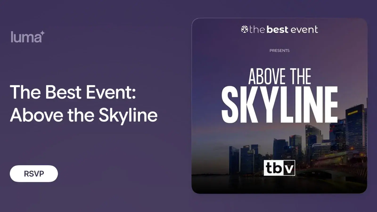 The Best Event: Above the Skyline