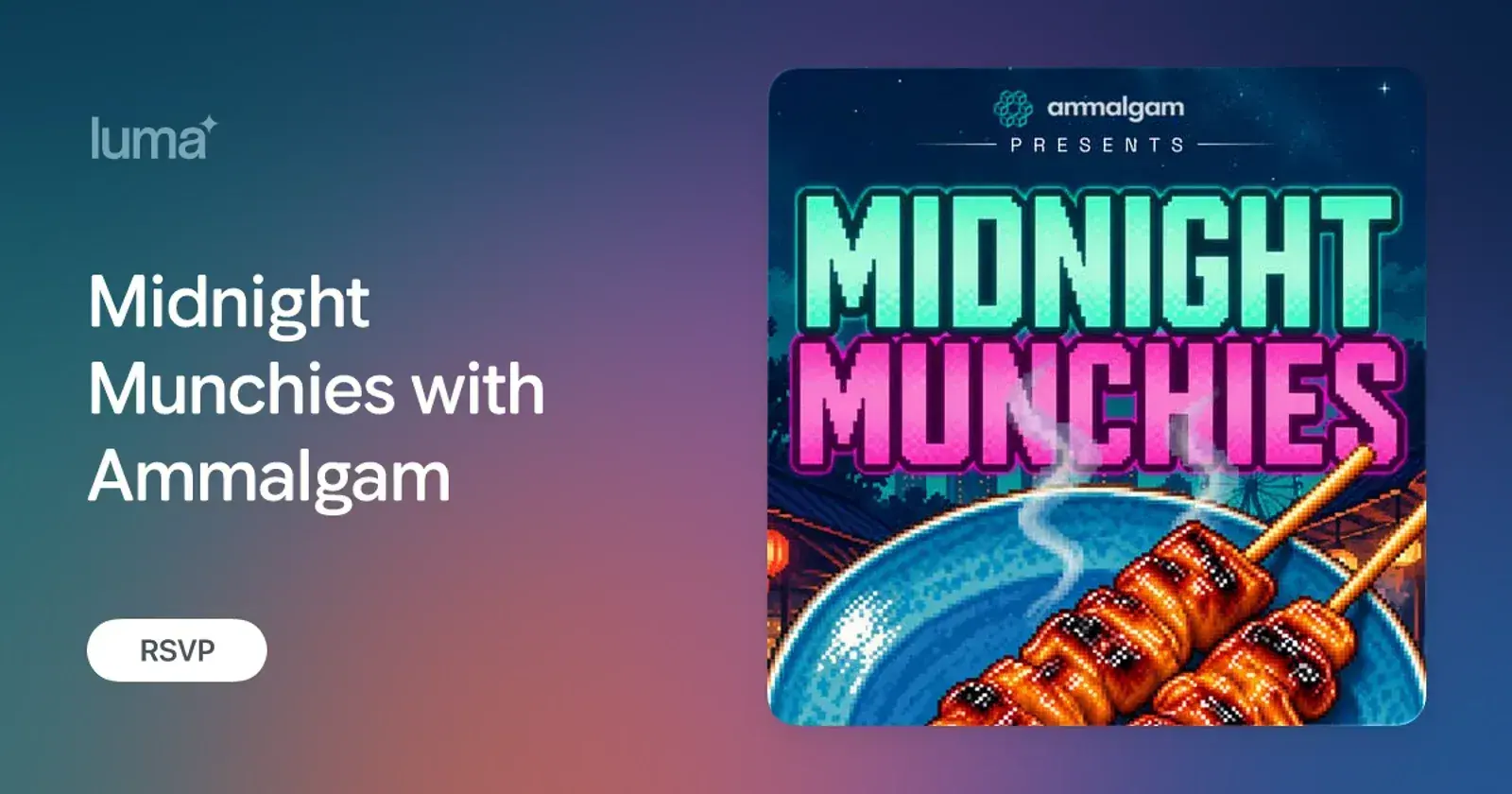 Midnight Munchies with Ammalgam