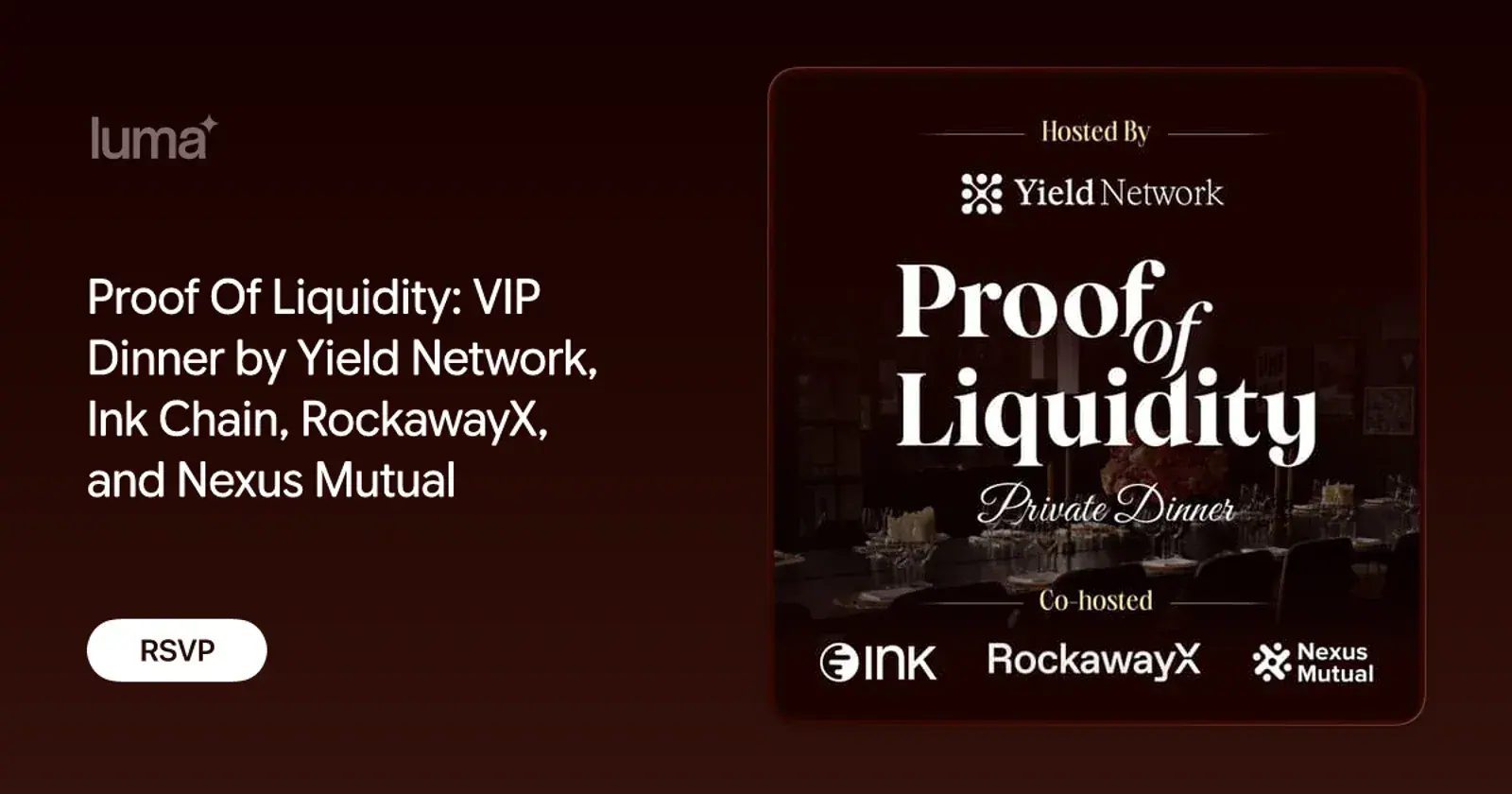 Proof Of Liquidity: VIP Dinner by Yield Network, Ink Chain, RockawayX, and Nexus Mutual